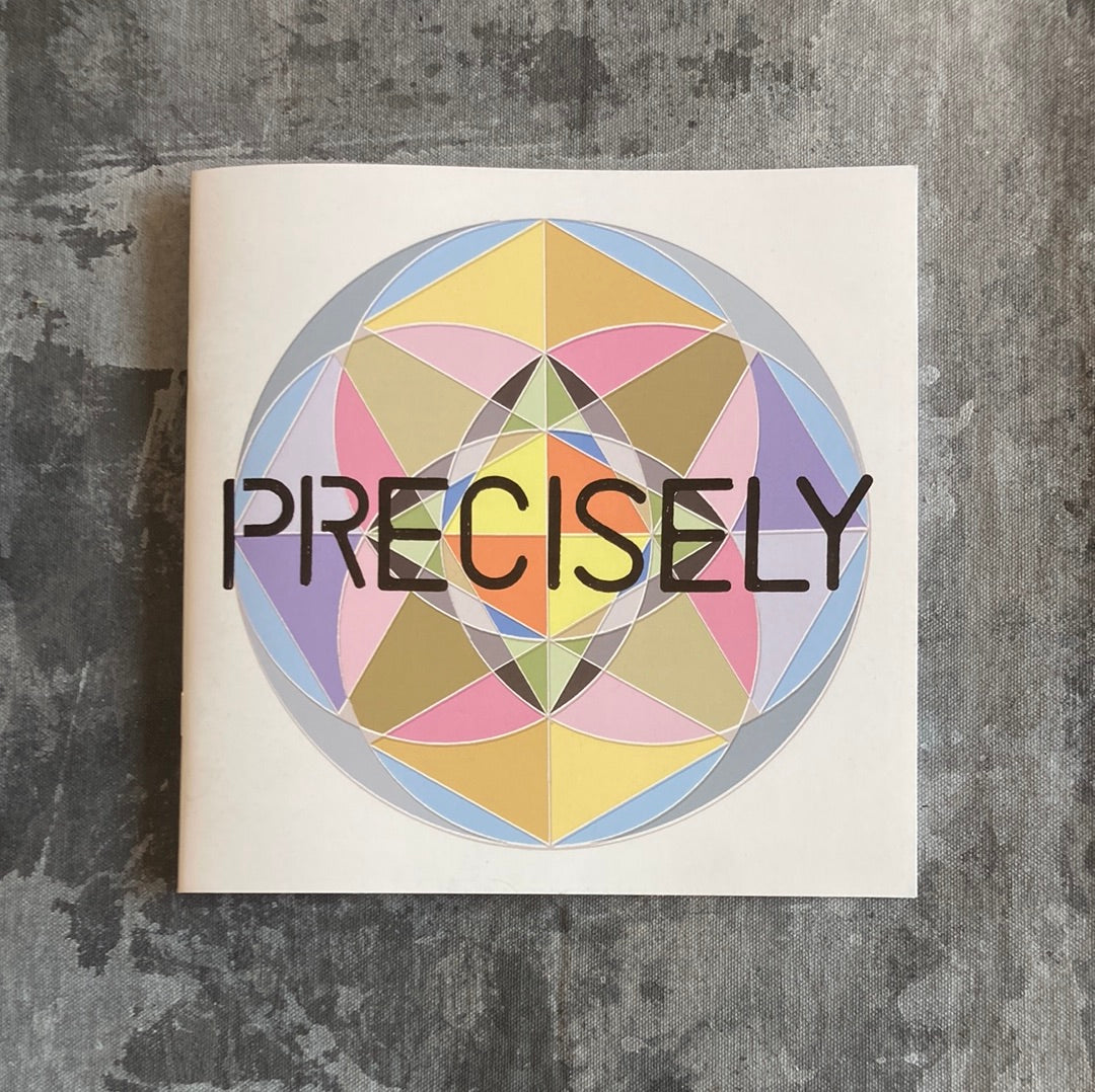 Precisely by Bill Dunlap