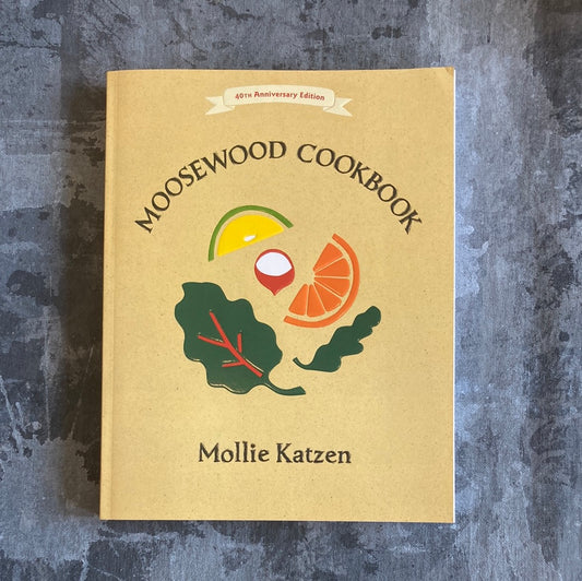 Moosewood Cookbook by Mollie Katzen